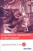 Cross-National Appropriation of Work Systems