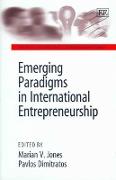 Emerging Paradigms in International Entrepreneurship
