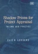 Shadow Prices for Project Appraisal