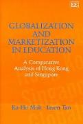 Globalization and Marketization in Education