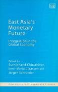 East Asia’s Monetary Future
