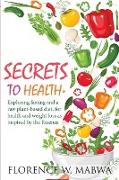 SECRETS To HEALTH