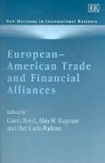 European–American Trade and Financial Alliances
