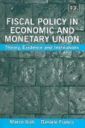 Fiscal Policy in Economic and Monetary Union