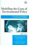 Modelling the Costs of Environmental Policy