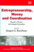 Entrepreneurship, Money and Coordination