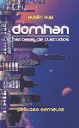 Domhan, Historias de Custodios: Prólogo Gemelos