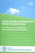 Agricultural Commodity Markets and Trade