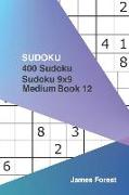 400 Sudoku Medium Sudoku 9x9: Puzzle Books for Adults