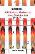 400 Sudoku Medium to Hard Sudoku 9x9: Puzzle Books for Adults