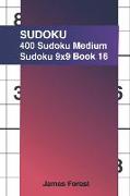 400 Sudoku Medium Sudoku 9x9: Puzzle Books for Adults