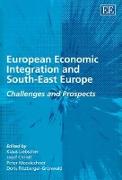 European Economic Integration and South-East Europe