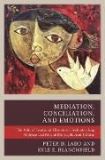 Mediation, Conciliation, and Emotions