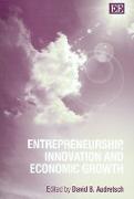 Entrepreneurship, Innovation and Economic Growth