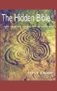 The Hidden Bible: The Hidden Meaning of Genesis