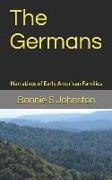 The Germans: Narratives of Early American Families