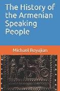 The History of the Armenian Speaking People