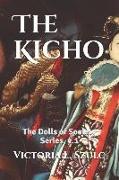 The Kicho: The Dolls of Society Series, V.1