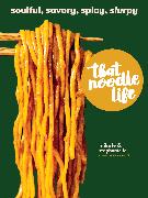 That Noodle Life
