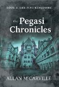 The Pegasi Chronicles