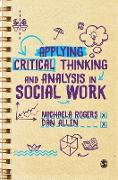 Applying Critical Thinking and Analysis in Social Work