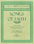 Songs of Faith - The Poems by Alfred, Lord Tennyson and Walt Whitman - Music Arranged for Voice and Piano - Op. 97