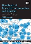 Handbook of Research on Innovation and Clusters