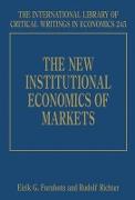 The New Institutional Economics of Markets