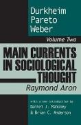 Main Currents in Sociological Thought