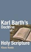 Karl Barth's Doctrine of Holy Scripture