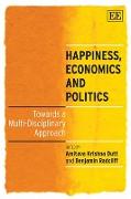 Happiness, Economics and Politics