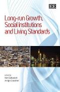 Long-run Growth, Social Institutions and Living Standards