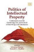 Politics of Intellectual Property