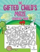 The Gifted Child's Maze Coloring Book