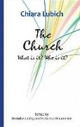 The Church: What Is It? Who Is It?