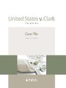 United States V. Clark: Case File