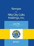 Kemper V. Nita City Cubs Holdings, Inc.: Case File