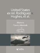 United States Ex Rel. Rodriguez V. Hughes, Et. Al.: Motions, Faculty Materials