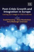 Post-Crisis Growth and Integration in Europe