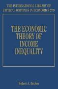 The Economic Theory of Income Inequality