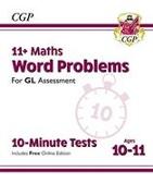 11+ GL 10-Minute Tests: Maths Word Problems - Ages 10-11 Book 1 (with Online Edition)
