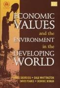 Economic Values and the Environment in the Developing World