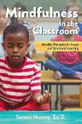 Mindfulness in the Classroom