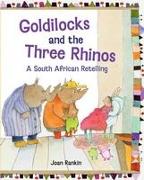 Goldilocks and the Three Rhinos: A South African Retelling