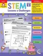 Stem Lessons and Challenges, Grade 5 Teacher Resource
