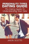Personality Types Dating Guide