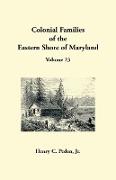 Colonial Families of the Eastern Shore of Maryland, Volume 23