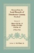 Abstracts from the Land Records of Dorchester County, Maryland, Volume E