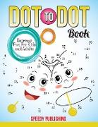 Dot to Dot Book Extreme Fun for Kids and Adults