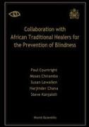 Collaboration With African Traditional Healers For The Prevention Of Blindness